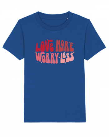 de dragoste in stil retro vintage - Love More Worry Less Majorelle Blue