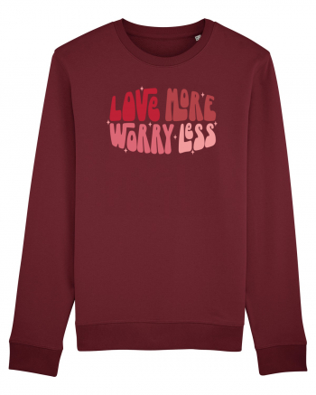 de dragoste in stil retro vintage - Love More Worry Less Burgundy