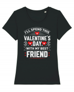 pentru îndrăgostiți - I will spend this Valentines Day with my best friend Tricou mânecă scurtă guler larg fitted Damă Expresser