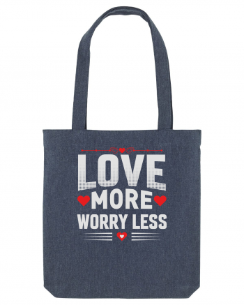 pentru îndrăgostiți - Love more worry less Midnight Blue