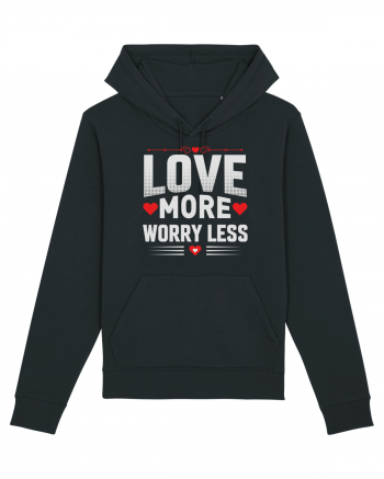 pentru îndrăgostiți - Love more worry less Black