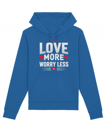 pentru îndrăgostiți - Love more worry less Royal Blue