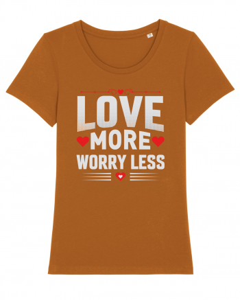 pentru îndrăgostiți - Love more worry less Roasted Orange