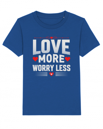 pentru îndrăgostiți - Love more worry less Majorelle Blue