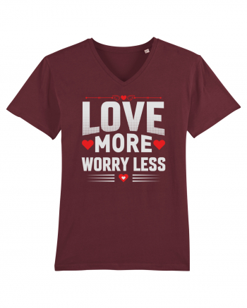 pentru îndrăgostiți - Love more worry less Burgundy