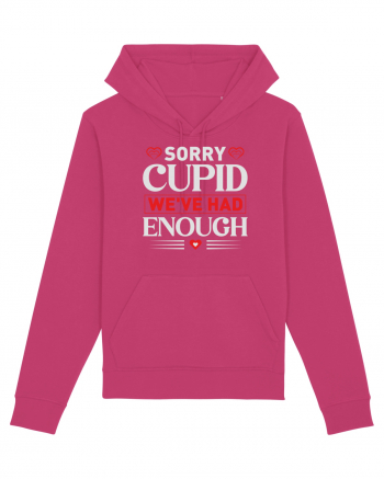 pentru îndrăgostiți - Sorry cupid we ve had enough Raspberry