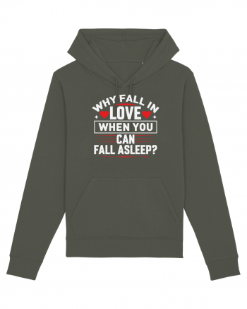 pentru îndrăgostiți - Why fall in love when you can fall asleep Khaki