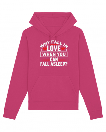 pentru îndrăgostiți - Why fall in love when you can fall asleep Raspberry