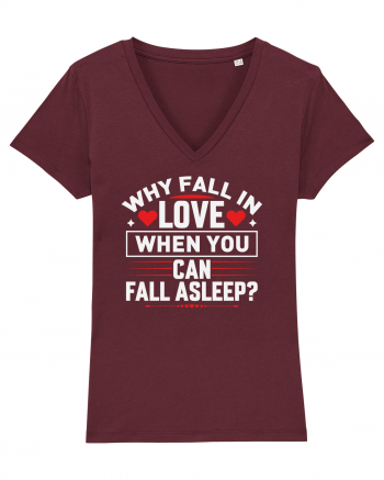 pentru îndrăgostiți - Why fall in love when you can fall asleep Burgundy