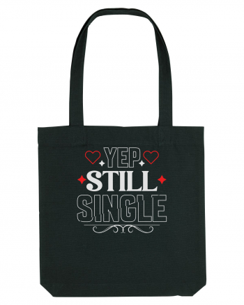 pentru îndrăgostiți - Yep still single Black