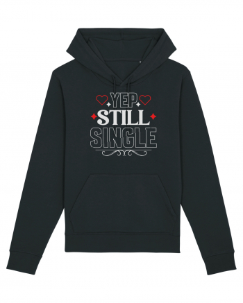 pentru îndrăgostiți - Yep still single Black