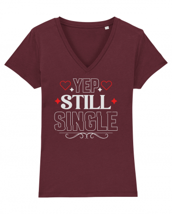 pentru îndrăgostiți - Yep still single Burgundy