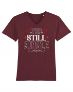 pentru îndrăgostiți - Yep still single Tricou mânecă scurtă guler V Bărbat Presenter