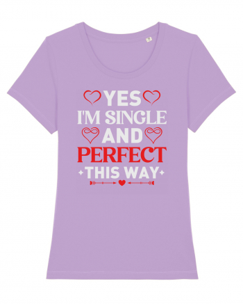 pentru îndrăgostiți - Yes I am single and perfect this way Lavender Dawn