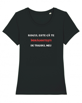 RISCUL SĂ TE ÎNDRĂGOSTEȘTI DE TRICOU Black