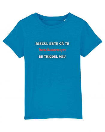 RISCUL SĂ TE ÎNDRĂGOSTEȘTI DE TRICOU Azur