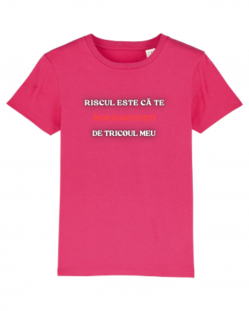 RISCUL SĂ TE ÎNDRĂGOSTEȘTI DE TRICOU Raspberry