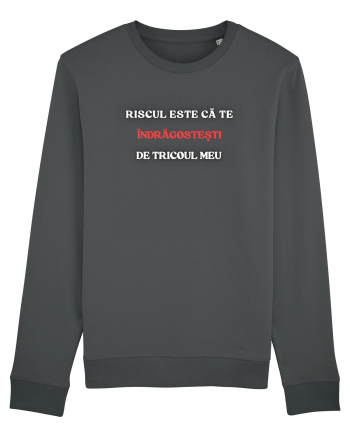 RISCUL SĂ TE ÎNDRĂGOSTEȘTI DE TRICOU Anthracite