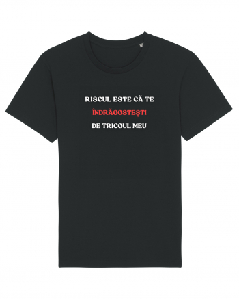 RISCUL SĂ TE ÎNDRĂGOSTEȘTI DE TRICOU Black