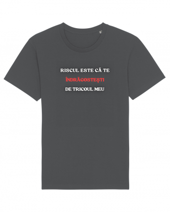 RISCUL SĂ TE ÎNDRĂGOSTEȘTI DE TRICOU Anthracite