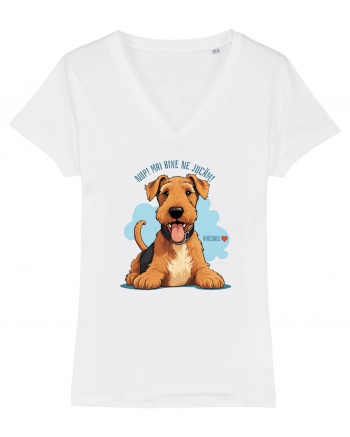 NUP! MAI BINE NE JUCAM! - AIREDALE TERRIER White