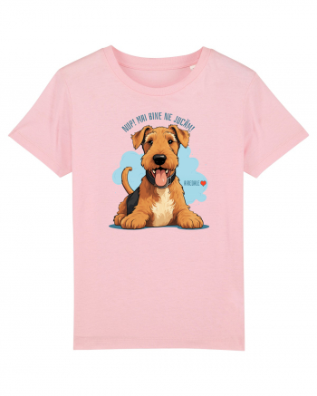 NUP! MAI BINE NE JUCAM! - AIREDALE TERRIER Cotton Pink