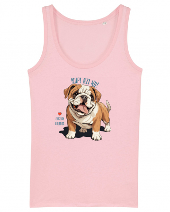 NUP! AZI NU! - BULLDOG ENGLEZ Cotton Pink