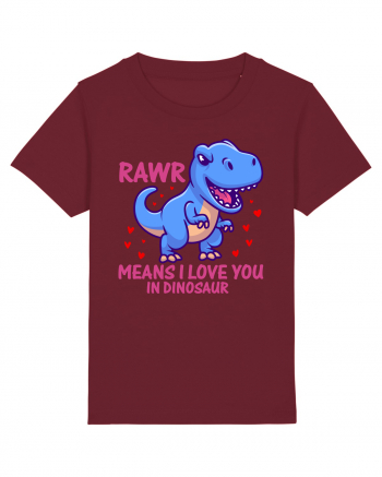 Rawr Means I Love You In Dinosaur Burgundy