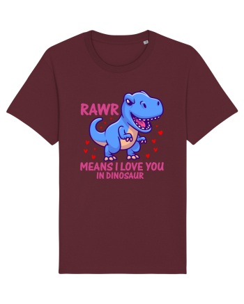 Rawr Means I Love You In Dinosaur Burgundy