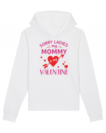 Sorry Ladies My Mommy Is My Valentine White