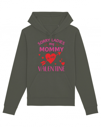 Sorry Ladies My Mommy Is My Valentine Khaki