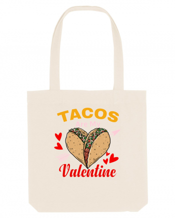 Tacos Are My Valentine Natural