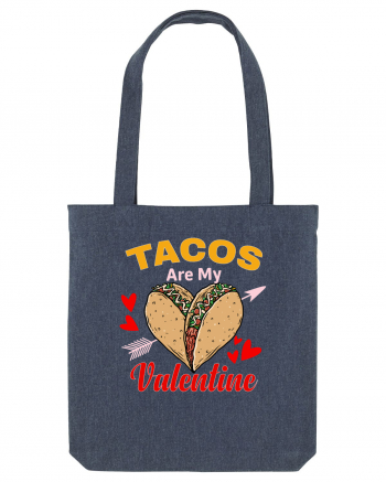 Tacos Are My Valentine Midnight Blue