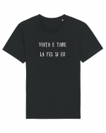 VIAȚA E TARE, LA FEL ȘI EU! Tricou mânecă scurtă Unisex Rocker