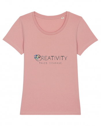 Creativity takes courage. Canyon Pink