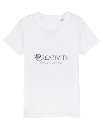 Creativity takes courage. White