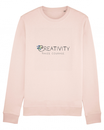 Creativity takes courage. Candy Pink