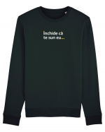 ÎInchide că te sun eu... Bluză mânecă lungă Unisex Rise