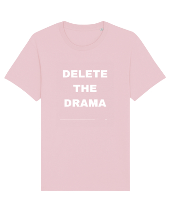 Delete The Drama Cotton Pink
