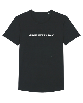 Grow every day Black