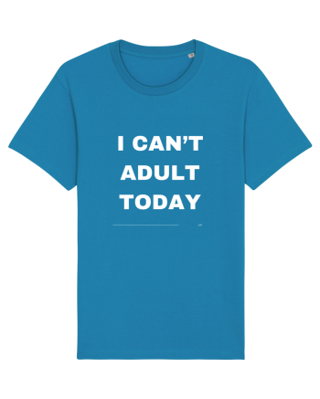 I can't adult today Azur