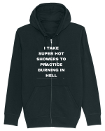 I take super hot showers to practice burning in hell Hanorac cu fermoar Unisex Connector