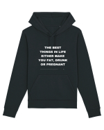 The best things in life either make you fat, drunk or pregnant Hanorac Unisex Drummer