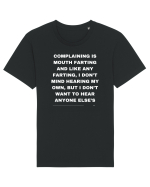 Complaining is mouth farting... Tricou mânecă scurtă Unisex Rocker