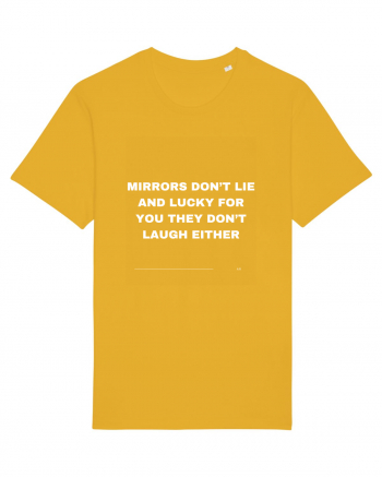 Mirrors don t lie and lucky for you they don t laugh either Spectra Yellow