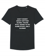 Don't worry about getting older... Tricou mânecă scurtă guler larg Bărbat Skater