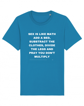 Sex is like math add a bed... Azur