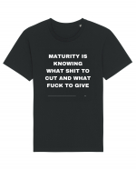 Maturity is knowing what shit to cut and what fuck to give Tricou mânecă scurtă Unisex Rocker