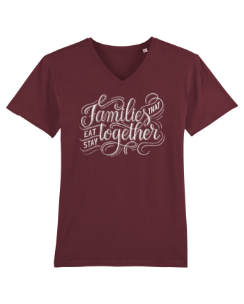 Families that eat together stay together Burgundy