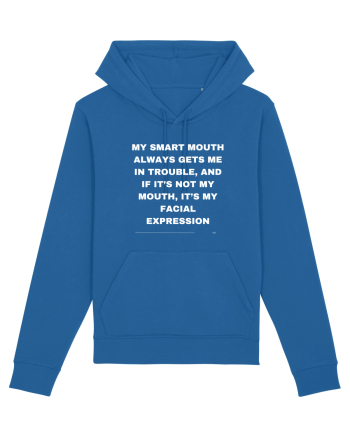 My smart mouth always gets me in trouble... Royal Blue